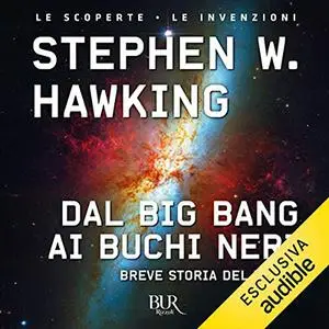 «Dal big bang ai buchi neri» by Stephen Hawking