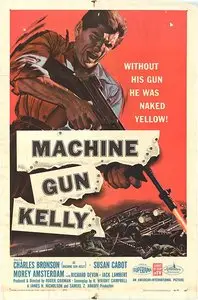(Action, Crime) Machine Gun Kelly [DVDrip] 1958
