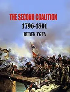 THE SECOND COALITION: 1796-1801