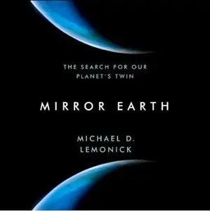 Mirror Earth: The Search for Our Planet's Twin [repost]