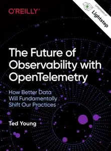 The Future of Observability with OpenTelemetry