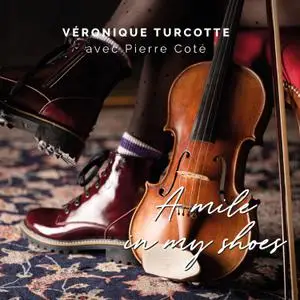 Véronique Turcotte - A Mile in my shoes (2023) [Official Digital Download 24/96]