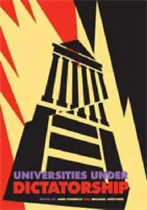 Universities Under Dictatorship