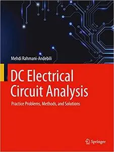 DC Electrical Circuit Analysis: Practice Problems, Methods, and Solutions