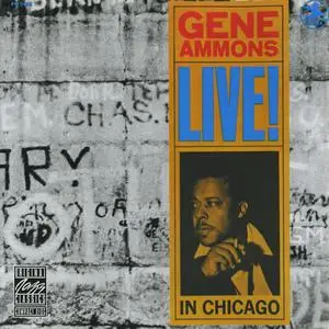 Gene Ammons - Live In Chicago (1961) {Prestige OJCCD-395-2 rel 2006}