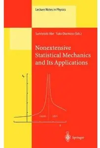 Nonextensive Statistical Mechanics and Its Applications (repost)
