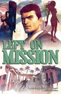 Left on Mission (2008)