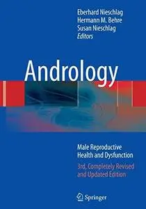 Andrology: Male Reproductive Health and Dysfunction