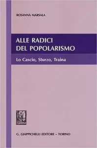 Alle radici del popolarismo. Lo Cascio, Sturzo, Traina