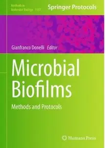 Microbial Biofilms: Methods and Protocols [Repost]