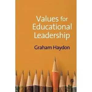 Values for Educational Leadership by Graham Haydon