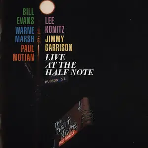 Bill Evans, Warne Marsh, Lee Konitz, Paul Motian - Live At The Half Note (1959, 1976) [2CD] {Jazz Lips Music 2008}