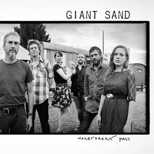 Giant Sand - Heartbreak Pass (2015)