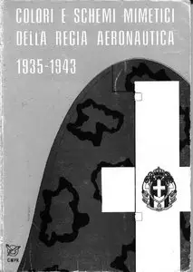 Colori e Schemi Mimetici Della Regia Aeronautica 1935-1943 (repost)