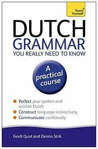 Dutch Grammar You Really Need to Know, 2nd Edition