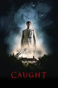 Caught (2017)