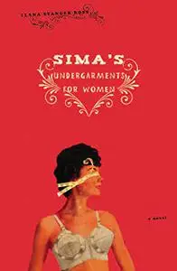 Sima's Undergarments for Women: A Novel