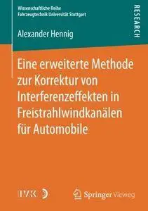 Eine erweiterte Methode zur Korrektur von Interferenzeffekten in Freistrahlwindkanälen für Automobile