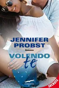 Jennifer Probst - Volendo te