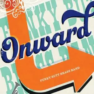 Funky Butt Brass Band - Onward (2020)