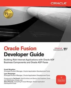 Oracle Fusion Developer Guide: Building Rich Internet Applications with Oracle ADF Business Components and Oracle ADF Faces