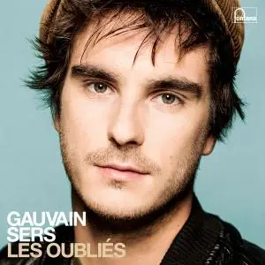 Gauvain Sers - Les Oubliés (2019) [Official Digital Download]
