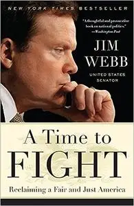 A Time to Fight: Reclaiming a Fair and Just America