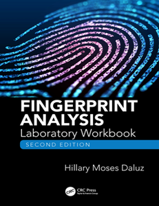 Fingerprint Analysis Laboratory Workbook, Second Edition