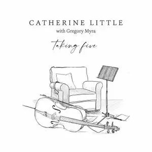 Catherine Little & Gregory Myra - Taking Five (2021) [Official Digital Download 24/96]