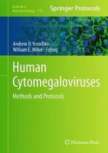 Human Cytomegaloviruses: Methods and Protocols (Methods in Molecular Biology, Book 1119)