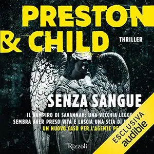 «Senza sangue» by Douglas Preston, Lincoln Child