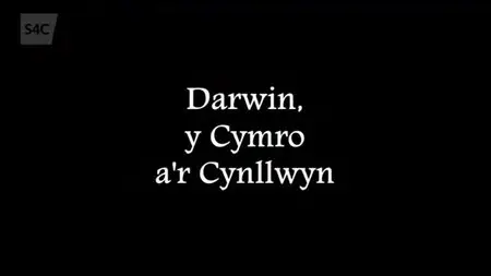 S4C - Darwin: The Welshman and the Conspiracy (2015)