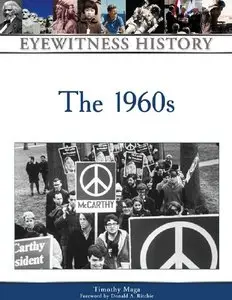 The 1960s (Eyewitness History Series)