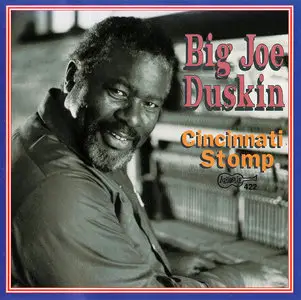 Big Joe Duskin - Cincinnati Stomp (1979) Reissue 1995