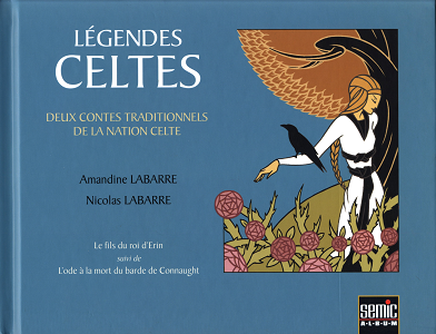 Légendes Celtes - Deux Contes Traditionnels de la Nation Celte