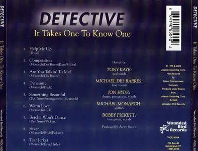 Detective - It Takes One To Know One (1977) {2003, Reissue}