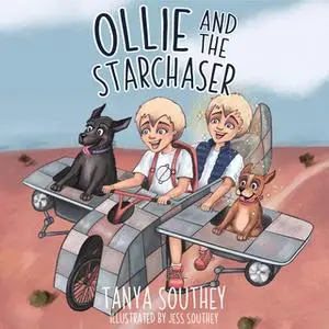«Ollie and the Starchaser» by Tanya Southey