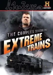 History Channel – Extreme Trains (Season 1) [Complete]