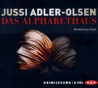 Jussi Adler-Olsen, "Das Alphabethaus" (6 Audio-CDs)