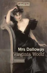 «Mrs Dalloway» by Virginia Woolf