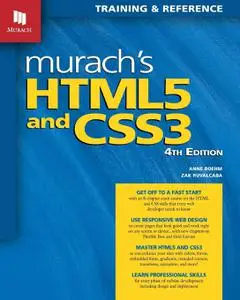 Murach’s HTML5 and CSS3, 4th Edition