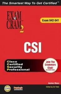 CCSP CSI Exam Cram 2 (Exam Cram 642-541) by  Annlee Hines
