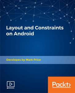 Layout and Constraints on Android