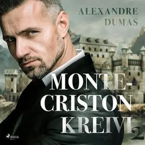 «Monte-Criston kreivi 2» by Alexandre Dumas