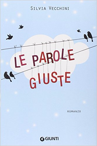 Le parole giuste - Silvia Vecchini (Repost)
