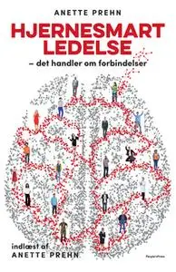 «Hjernesmart ledelse» by Anette Prehn