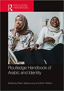 The Routledge Handbook of Arabic and Identity