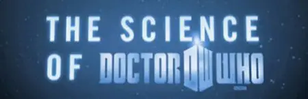 The Science Of Doctor Who (2014)