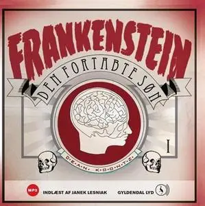 «Frankenstein 1. Den fortabte søn» by Dean R. Koontz