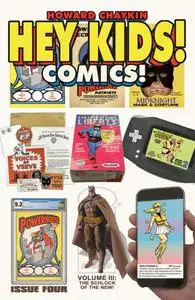 Hey Kids! Comics! v3 04 (of 06) - The Schlock of the New! (2023) (Digital) (Zone-Empire